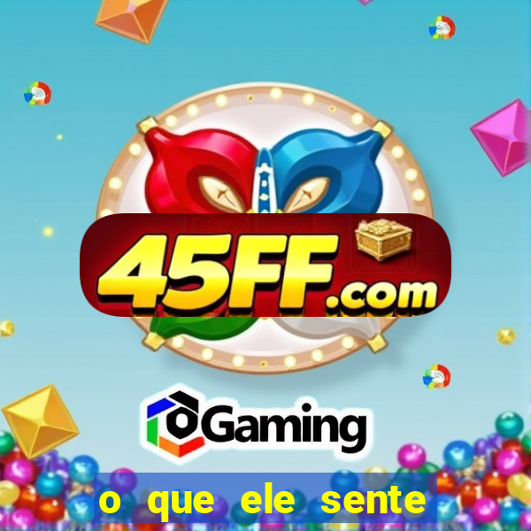 o que ele sente por mim o mago